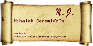 Mihalek Jeremiás névjegykártya